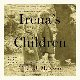 Irena's Children: The Extraordinary Story of the Woman Who Saved 2,500 Children from the Warsaw Ghetto Audio CD  Audiobook, March 5, 2019